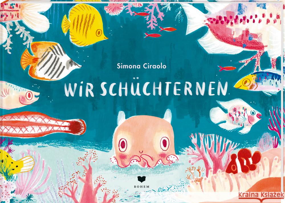 Wir Schüchternen Ciraolo, Simona 9783855815845 Bohem Press - książka