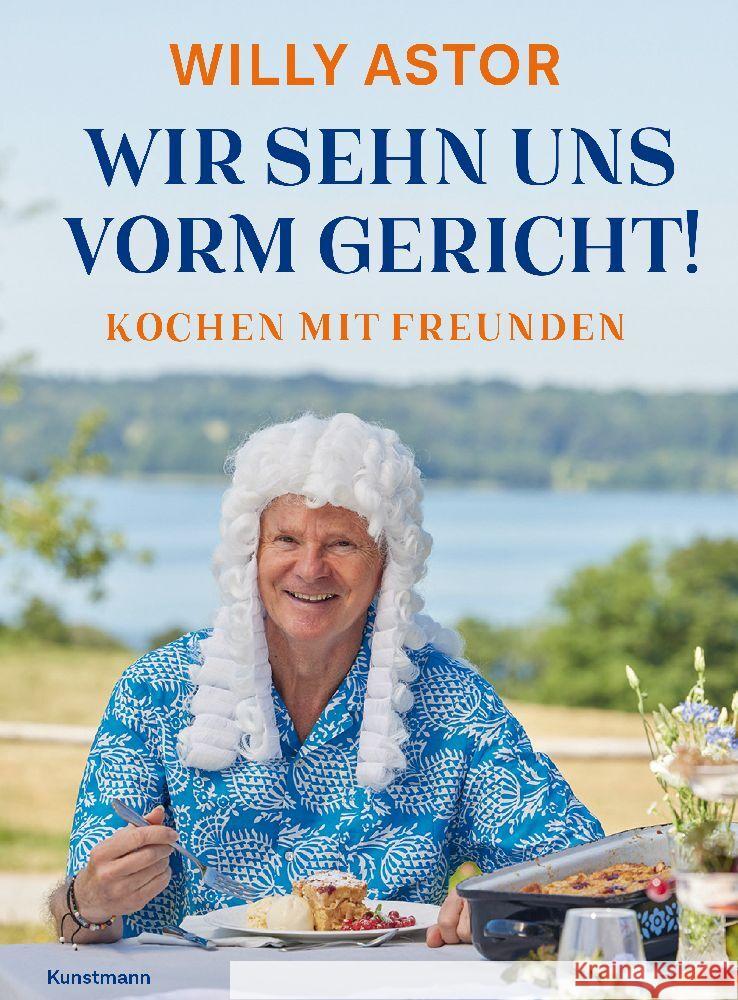 Wir sehn uns vorm Gericht! Astor, Willy 9783956145872 Verlag Antje Kunstmann - książka