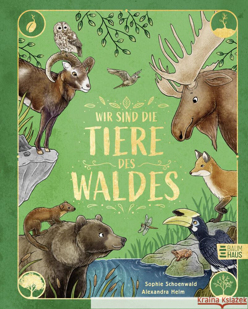 Wir sind die Tiere des Waldes Schoenwald, Sophie 9783833909429 Baumhaus Medien - książka