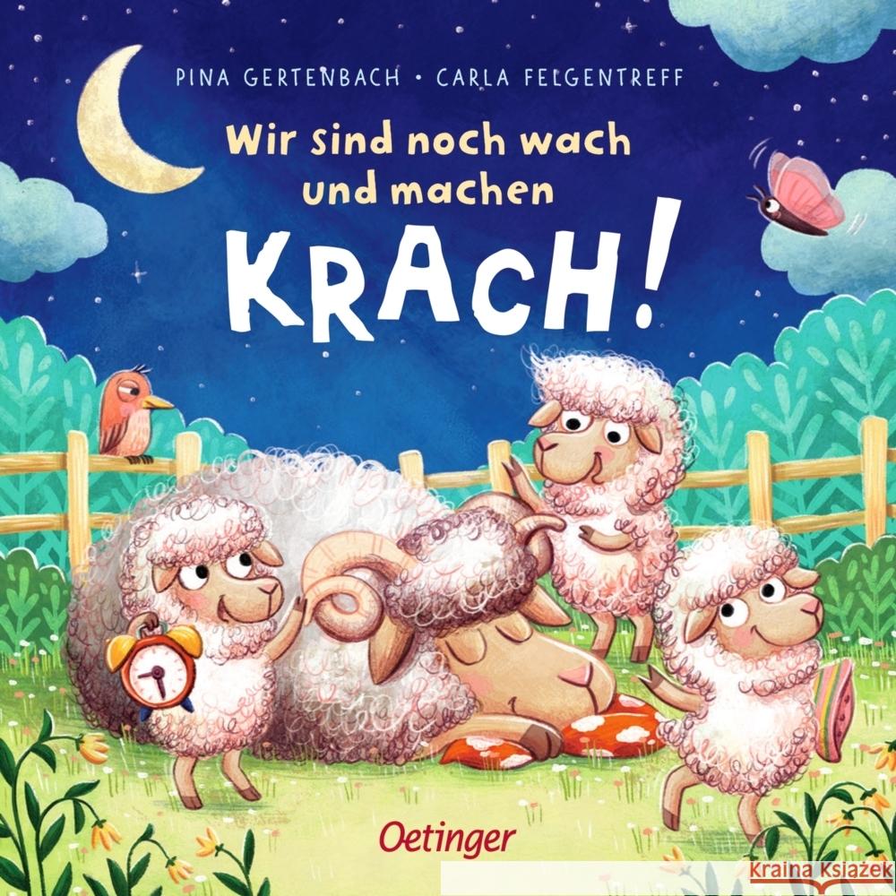 Wir sind noch wach und machen Krach! Felgentreff, Carla 9783789121135 Oetinger - książka