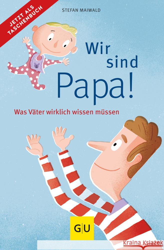 Wir sind Papa! Maiwald, Stefan 9783833883484 Gräfe & Unzer - książka