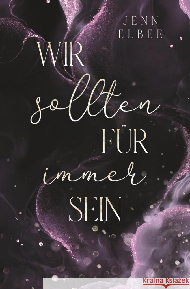 Wir sollten für immer sein Elbee, Jenn 9783819493201 via tolino media - książka