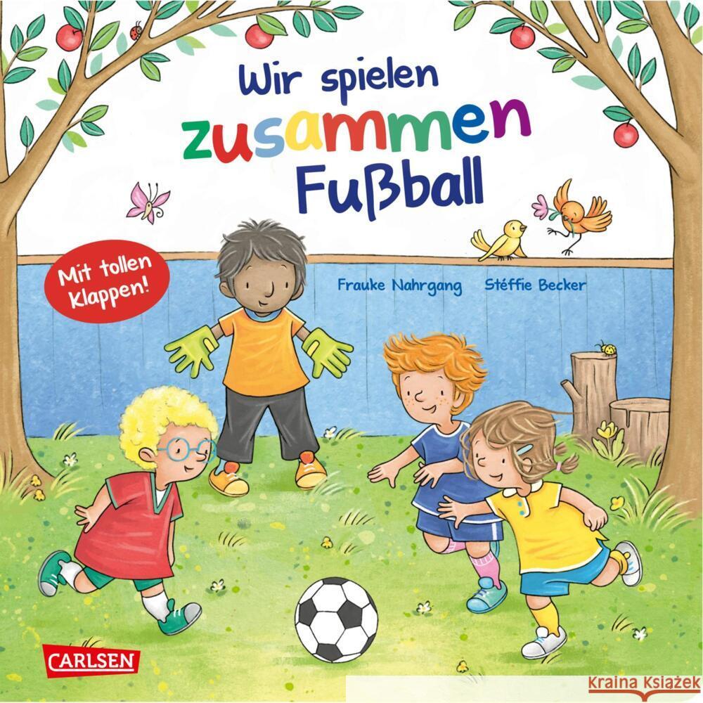 Wir spielen zusammen Fußball Nahrgang, Frauke 9783551171504 Carlsen - książka