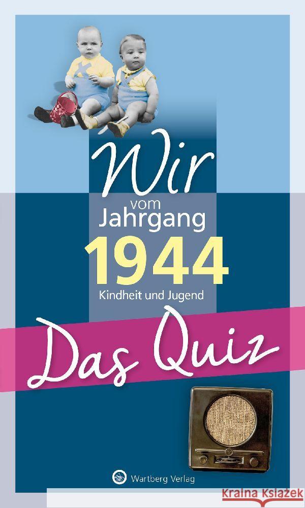 Wir vom Jahrgang 1944 - Das Quiz Blecher, Helmut 9783831334131 Wartberg - książka