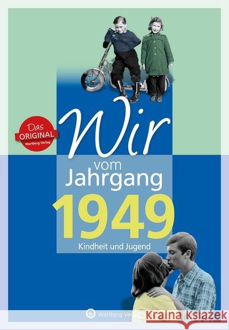 Wir vom Jahrgang 1949 - Kindheit und Jugend Blecher, Helmut 9783831330492 Wartberg - książka