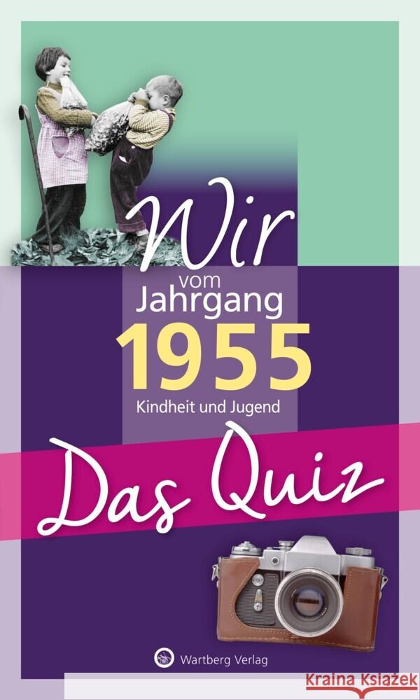 Wir vom Jahrgang 1955 - Das Quiz Blecher, Helmut 9783831334186 Wartberg - książka