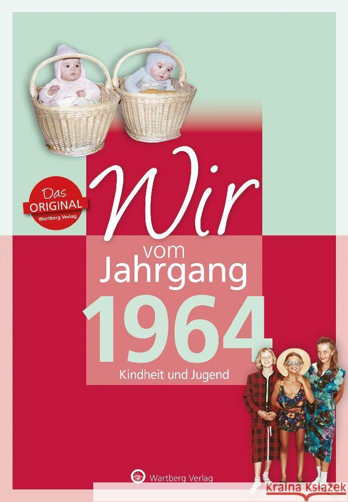 Wir vom Jahrgang 1964 - Kindheit und Jugend Brandau, Claudia 9783831330645 Wartberg - książka