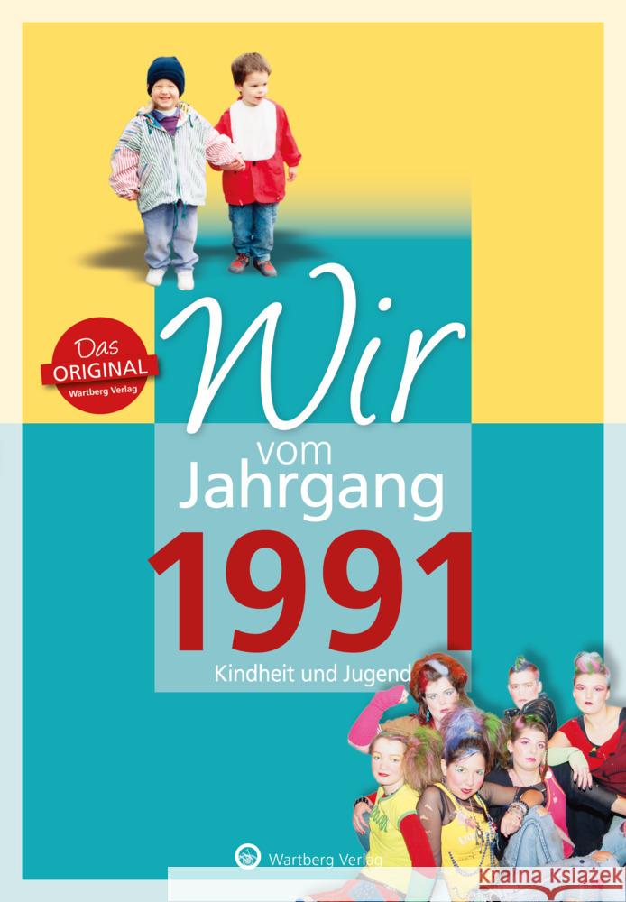 Wir vom Jahrgang 1991 - Kindheit und Jugend von Unwerth, Andree 9783831330911 Wartberg - książka