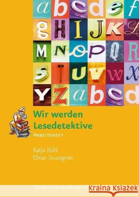 Wir Werden Lesedetektive: Arbeitsheft Ruhl, Katja 9783525701591 Vandehoeck & Ruprecht - książka