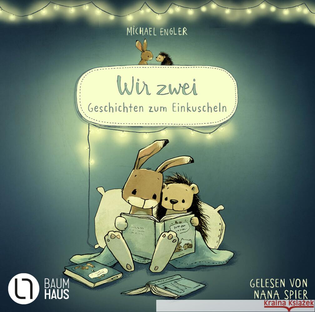 Wir zwei - Geschichten zum Einkuscheln, 2 Audio-CD Engler, Michael 9783785787670 Bastei Lübbe - książka
