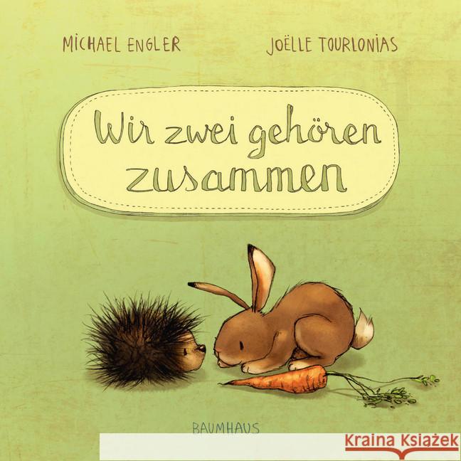 Wir zwei gehören zusammen, Mini-Ausgabe Engler, Michael 9783833907005 Baumhaus Medien - książka