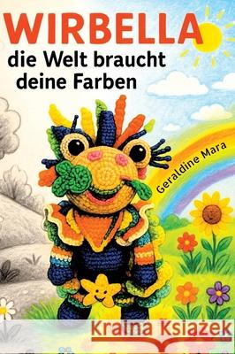 Wirbella Mara, Geraldine 9783384629098 tredition - książka