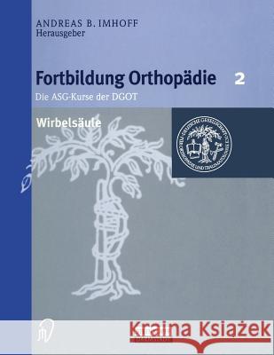 Wirbelsäule Imhoff, A. B. 9783798511491 Steinkopff-Verlag Darmstadt - książka