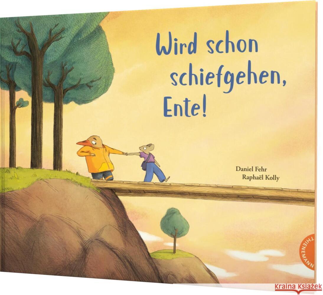 Wird schon schiefgehen, Ente! Fehr, Daniel 9783522459648 Thienemann in der Thienemann-Esslinger Verlag - książka
