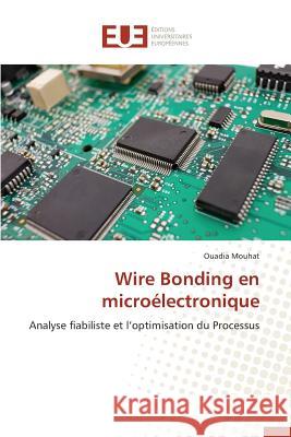 Wire Bonding En Microélectronique Mouhat-O 9783841661463 Editions Universitaires Europeennes - książka