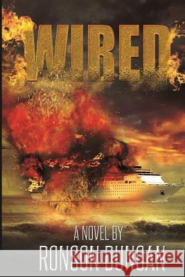Wired Ronson Duncan 9781519761101 Createspace Independent Publishing Platform - książka