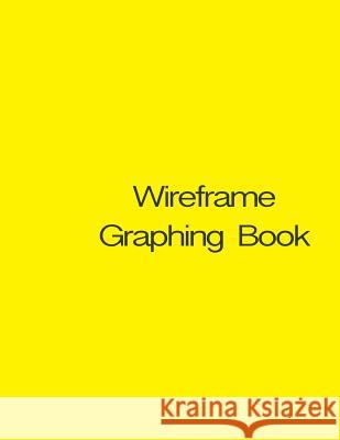 Wireframe Graphing Book Green Library Press 9781532848407 Createspace Independent Publishing Platform - książka