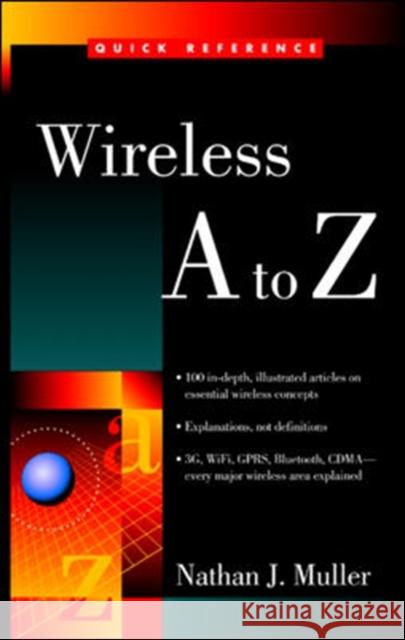 Wireless A to Z Nathan J. Muller 9780071410885 McGraw-Hill Professional Publishing - książka