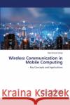 Wireless Communication in Mobile Computing Vipin Kumar Dangi 9786207843893 LAP Lambert Academic Publishing