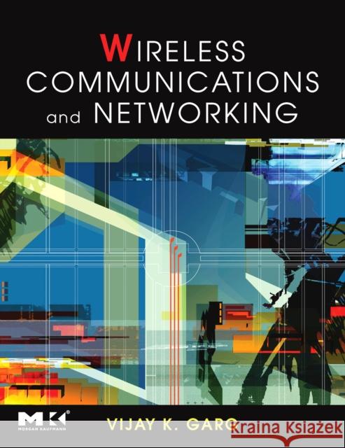Wireless Communications & Networking Vijay Garg 9780123735805  - książka