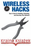 Wireless Hacks: Tips & Tools for Building, Extending, and Securing Your Network Flickenger, Rob 9780596101442 O'Reilly Media