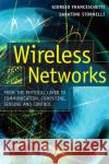 Wireless Networks: From the Physical Layer to Communication, Computing, Sensing, and Control Franceschetti, Giorgio 9780123694263 Academic Press