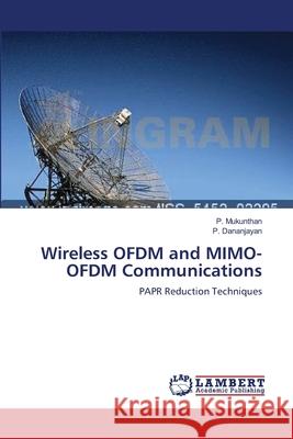 Wireless OFDM and MIMO-OFDM Communications Mukunthan, P. 9783659553806 LAP Lambert Academic Publishing - książka