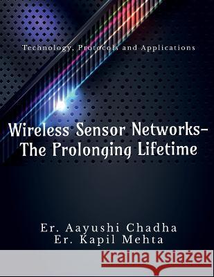 Wireless Sensor Networks-The Prolonging Life Time Er Aayushi 9781648692789 Notion Press - książka