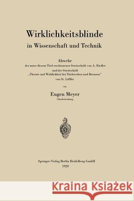 Wirklichkeitsblinde in Wissenschaft Und Technik Meyer, Eugen 9783662421826 Springer - książka