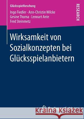 Wirksamkeit Von Sozialkonzepten Bei Glücksspielanbietern Fiedler, Ingo 9783658190743 Springer Gabler - książka