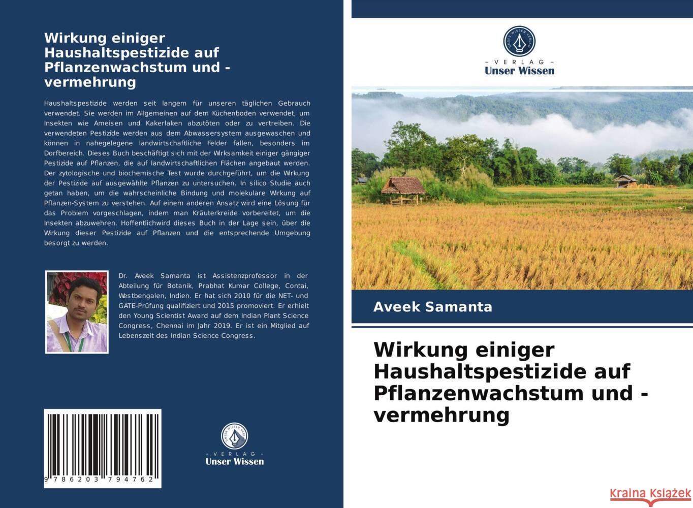 Wirkung einiger Haushaltspestizide auf Pflanzenwachstum und -vermehrung Samanta, Aveek 9786203794762 Verlag Unser Wissen - książka