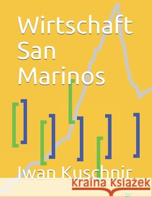 Wirtschaft San Marinos Iwan Kuschnir 9781798085745 Independently Published - książka
