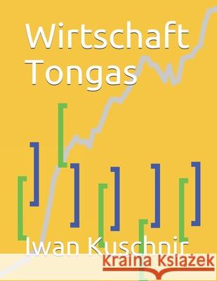 Wirtschaft Tongas Iwan Kuschnir 9781798163542 Independently Published - książka