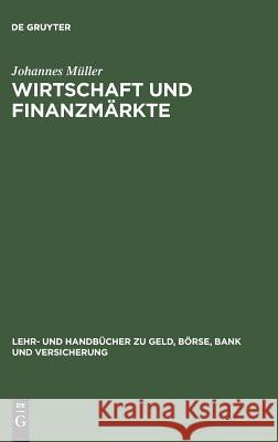 Wirtschaft und Finanzmärkte Johannes Müller 9783486255539 Walter de Gruyter - książka