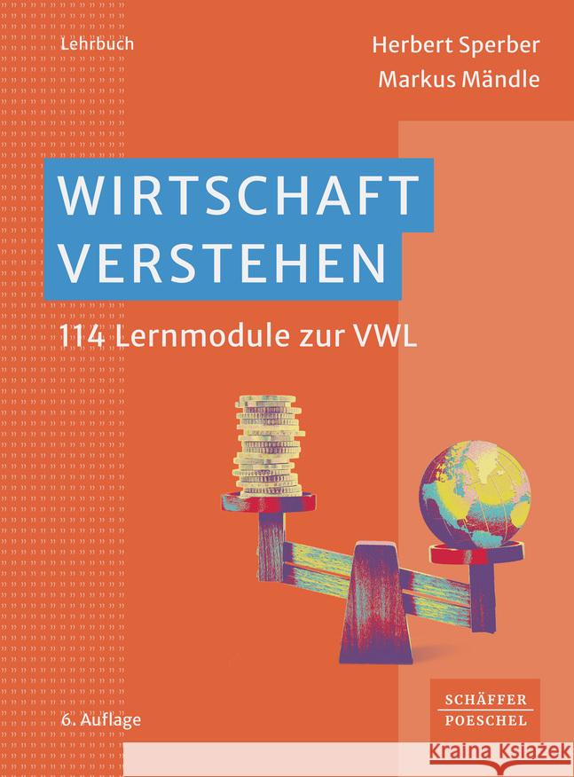 Wirtschaft verstehen Sperber, Herbert, Mändle, Markus 9783791059822 Schäffer-Poeschel - książka
