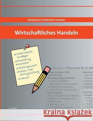 Wirtschaftliches Handeln: Betriebswirtschaftslehre kompakt Hensel, Christian 9783752831429 Books on Demand - książka