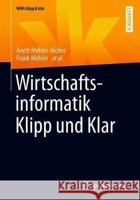 Wirtschaftsinformatik Klipp Und Klar Mehler-Bicher, Anett 9783658264932 Springer Gabler - książka