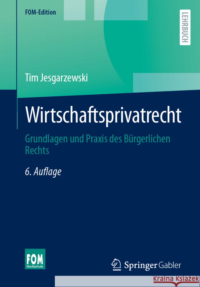 Wirtschaftsprivatrecht Jesgarzewski, Tim 9783658465896 Springer Gabler - książka