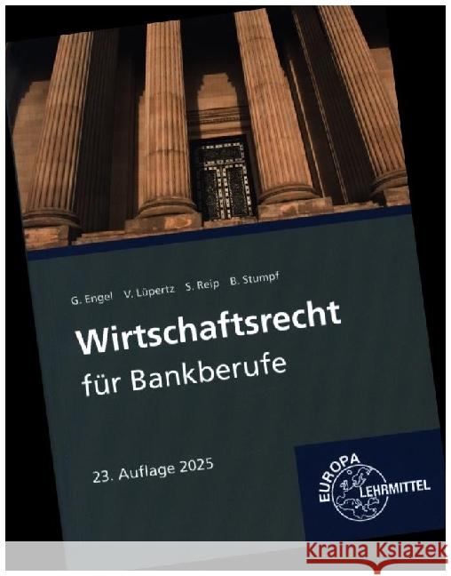 Wirtschaftsrecht für Bankberufe Lüpertz, Viktor, Stumpf, Björn, Engel, Günter 9783758576515 Europa-Lehrmittel - książka