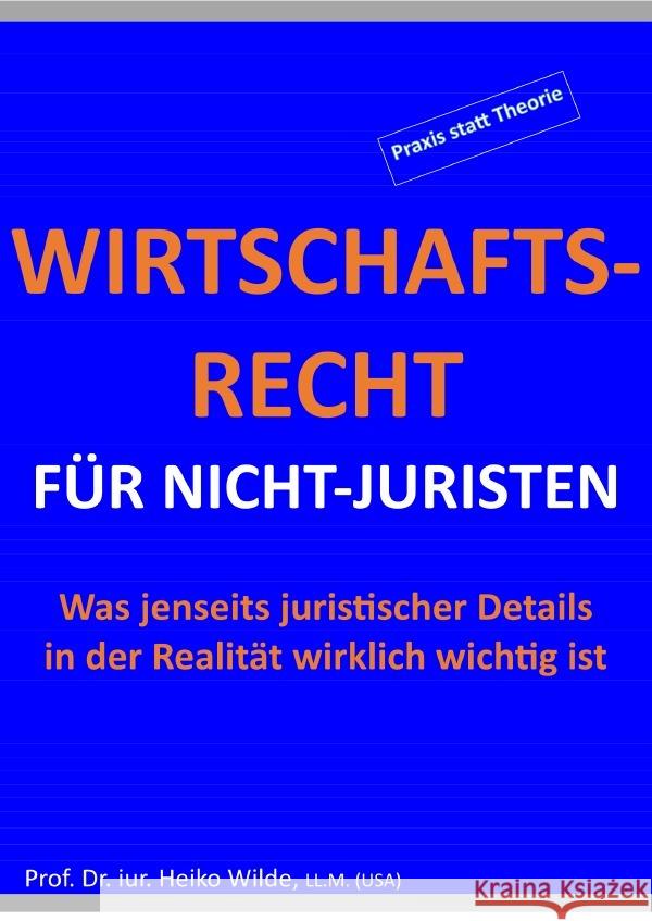 Wirtschaftsrecht für Nicht-Juristen Wilde, Heiko 9783818765491 epubli - książka