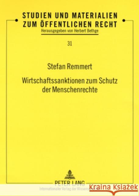 Wirtschaftssanktionen Zum Schutz Der Menschenrechte: Zur Frage Ihrer Vereinbarkeit Mit Dem Allgemeinen Zoll- Und Handelsabkommen (Gatt) Bethge, Herbert 9783631568248 Lang, Peter, Gmbh, Internationaler Verlag Der - książka