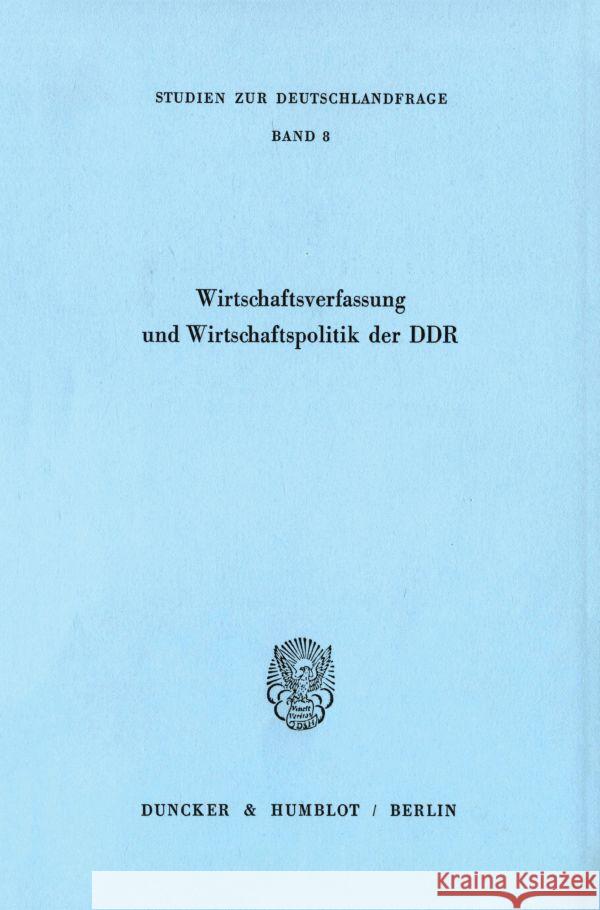 Wirtschaftsverfassung Und Wirtschaftspolitik Der Ddr Duncker &. Humblot 9783428056415 Duncker & Humblot - książka