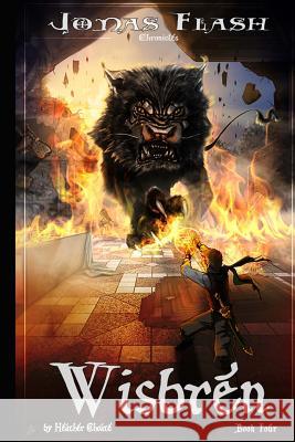 Wisbren: Epic Fantasy Adventure Heather Choate Aaron Hover 9781518754883 Createspace - książka