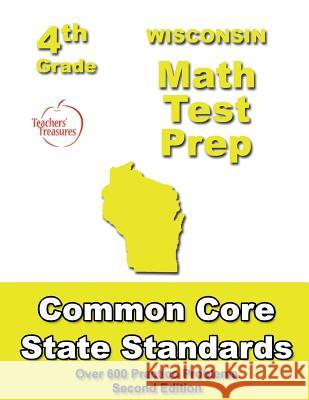Wisconsin 4th Grade Math Test Prep: Common Core Learning Standards Teachers' Treasures 9781484821190 Createspace - książka