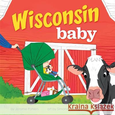 Wisconsin Baby Jerome Pohlen Simone Fumagalli 9781728285474 Duopress - książka