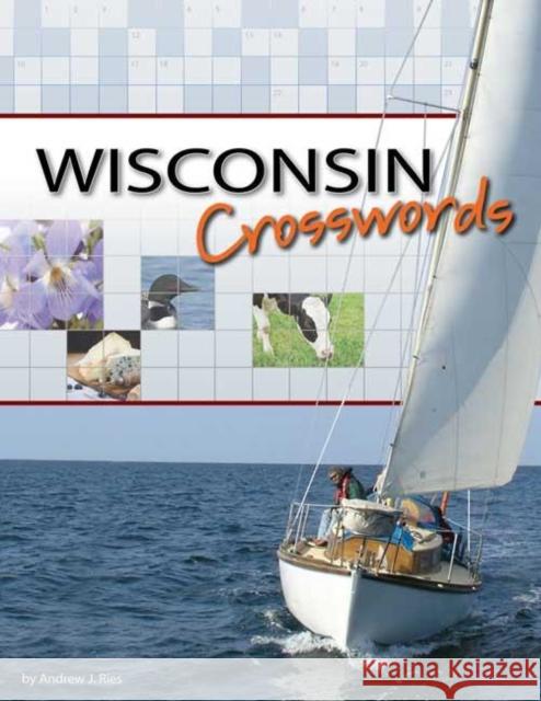 Wisconsin Crosswords Andrew J. Ries 9781591932772 Adventure Publications(MN) - książka
