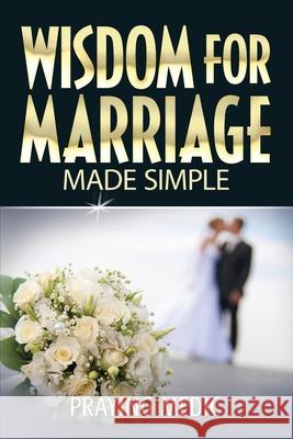 Wisdom for Marriage Made Simple Praying Medic 9781947968257 Inkity Press - książka