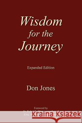 Wisdom for the Journey Jones, Don 9781434309389 Authorhouse - książka