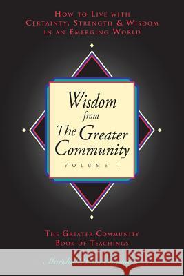 Wisdom from the Greater Community Volume I Marshall Vian Summers 9781884238390 New Knowledge Library - książka