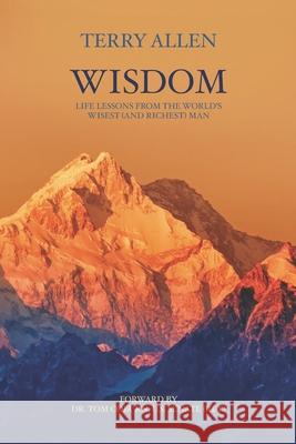 Wisdom: Life Lessons from the World's Wisest (and Richest) Man Tom Coburn Terry Allen 9781734506723 Lampion House Publishing, LLC - książka